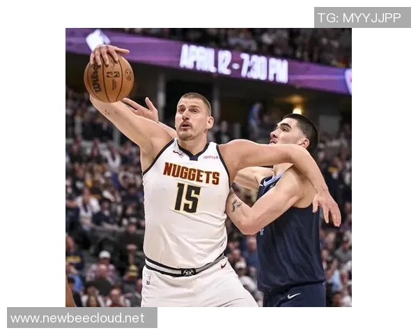 约基奇全能三双闪耀赛场 约基奇全能三双闪耀赛场